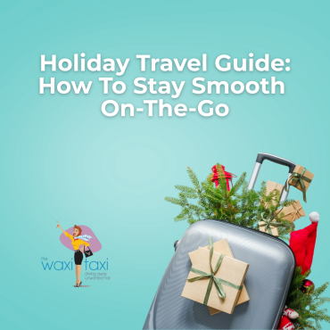 Holiday Travel Guide How To Stay Smooth On-The-Go (1)
