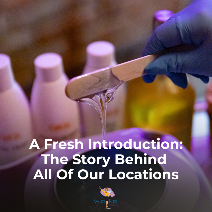 A Fresh Introduction Getting To Know All Of Our Locations (1) (1)