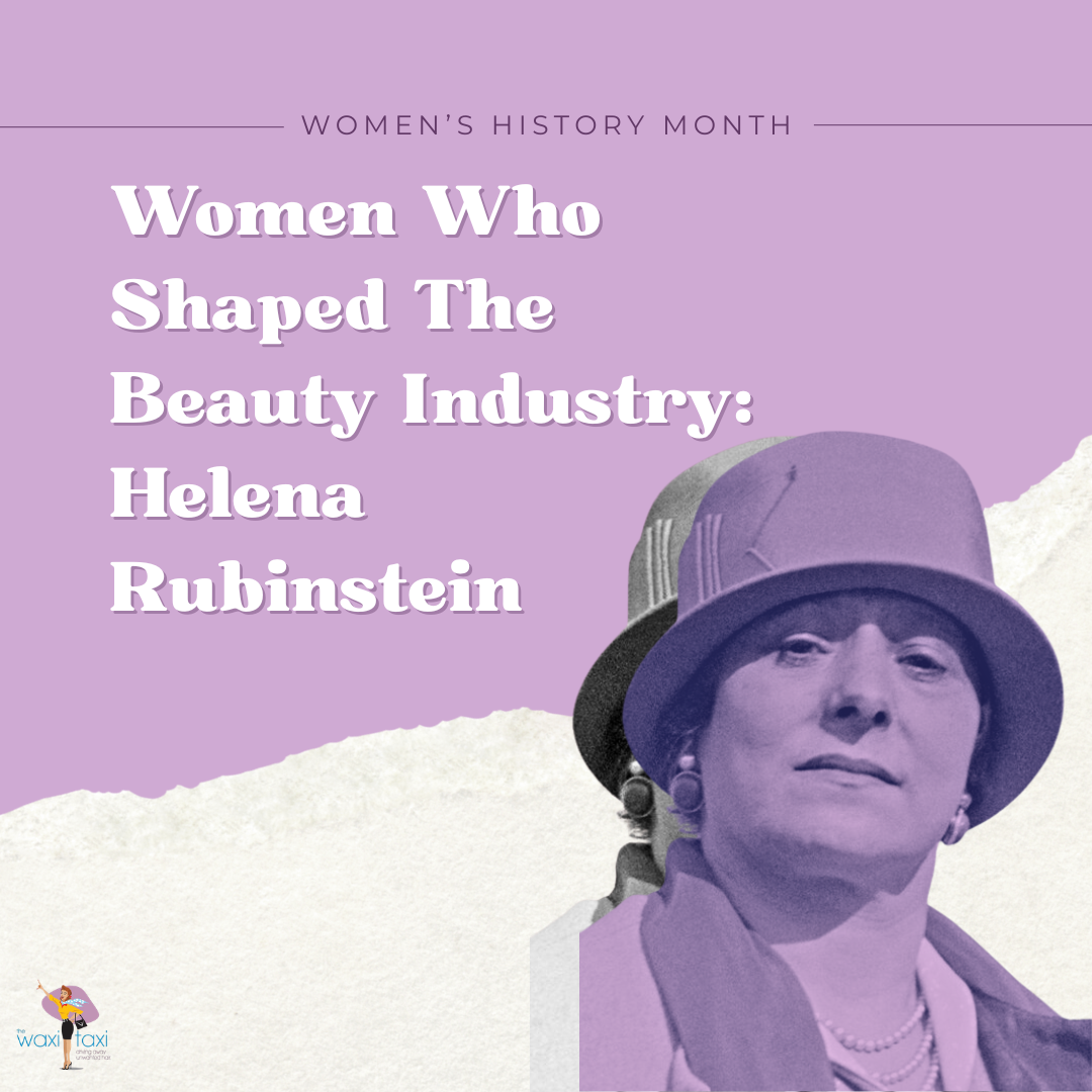 Women Who Shaped The Beauty Industry Helena Rubinstein (1) (1)