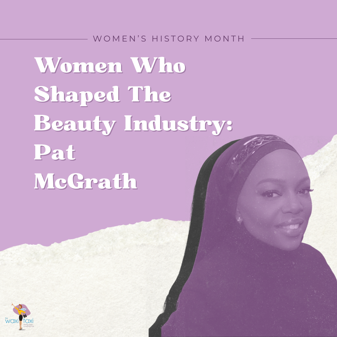 Women Who Shaped The Beauty Industry Pat McGrath (1) (1)