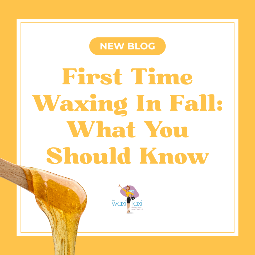 First-time Waxing In Fall (1)